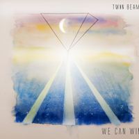 We Can Win EP by Twin Beam