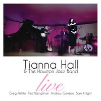 Live by Tianna Hall & The Houston Jazz Band