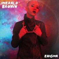 ENIGMA by IMERALD BROWN