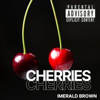 Cherries by IMERALD BROWN