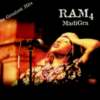 RAM 4: Mardi Gras the Greatest Hits by RAM
