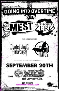 Going Into Over Time Tour w/ Mest & Authority Zero