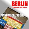 Berlin - Piano Vocal Score