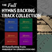 The Full Hymns Backing Track Collection by Tim J Spencer & Steve Vent