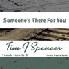 Sheet Music : Someone's There For You