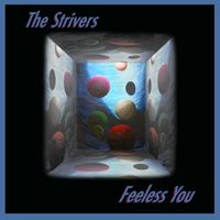 Feeless You by The Strivers