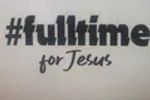 FULLTIME FOR JESUS T=SHIRT