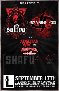 Mobday @ The L (Support for Saliva, Drowning Pool, Adelita's Way & Any Given Sin)
