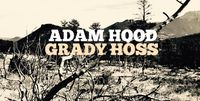 Adam Hood and Grady Hoss