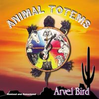 Animal Totems by Arvel Bird