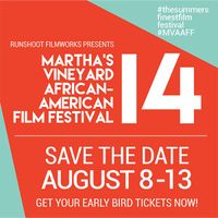 Martha's Vineyard African American Film Festival