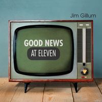 Good News at Eleven: CD