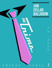 The Trims at Jam Cellars Ballroom in NAPA, CA