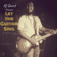 Let the Guitar Sing by AJ Ghent [ j-ent ]