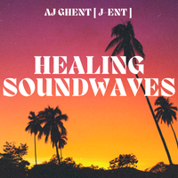 Healing Soundwaves by AJ Ghent [ j-ent ]