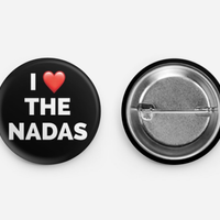 I "Heart" The Nadas 1.5" Button