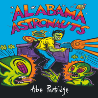 Alabama Astronauts by Abe Partridge