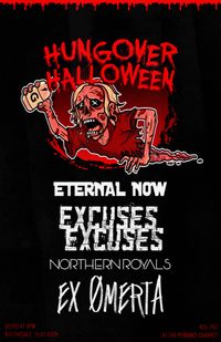 Northern Royals // Ex Omerta // Excuses Excuses // Eternal Now