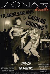 Transilvanians + Cachas & Cousins