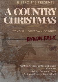 A Country Christmas w/ Byron Falk