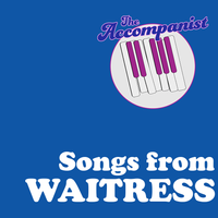 A Waitress Collection by The Accompanist