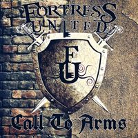 Call To Arms by Fortress United