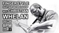 Fingerstyle Guitar Workshop with Christian Whelan