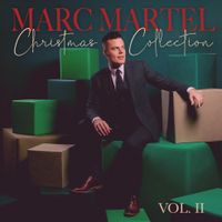 The Christmas Collection, Vol. II by Marc Martel
