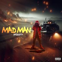 MAD MAN by SwizZy B