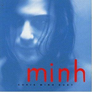 CHRIS MINH DOKY|MINH-HORI PORI|BLUENOTE RECORDS  Lean On Me - all vox Don't Get Funny Wit' My Money - bg vox.
