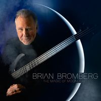The Magic of Moonlight by Brian Bromberg