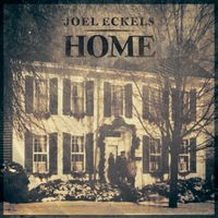 HOME by Joel Eckels
