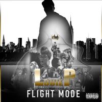 Flight Mode by Louie P