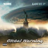 Global Warning by Louie P