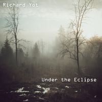 Under the Eclipse by Richard Yot