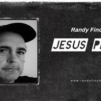 Randy Finchum - Jesus People by Randy Finchum 