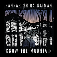 Hannah Shira Naiman cd release Know The Mountain