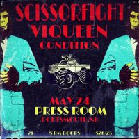 Scissorfight w/ Viqueen & Condition