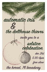 Solstice at The Hornet with Automatic Iris and The Dollhouse Thieves