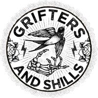 Grifters & Shills