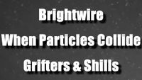 When Particles Collide / Brightwire / Two Fifths / Grifters & Shills // Ronnie's Hog Heaven