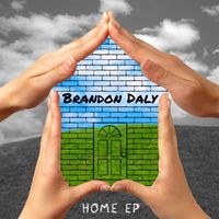 HOME EP by Brandon Daly