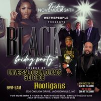 WeThePeople Entertainment Group Presents the Annual Black Friday Party