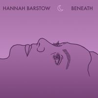 Beneath by Hannah Barstow