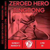 Zeroed Hero & BingBong at Red Rooster
