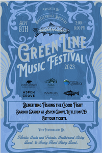Greenline Music Festival, Benefiting Fishing the Good Right