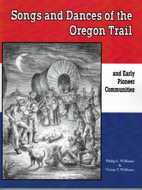 Songs and Dances of the Oregon Trail 