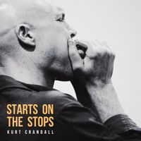 Starts on the Stops by Kurt Crandall