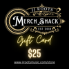 $25 JJ ROOTS Merch Shack Gift Card 