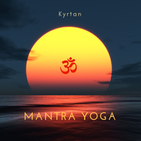 Mantra Yoga by Kyrtan